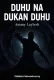 DUHU NA DUKAN DUHU
